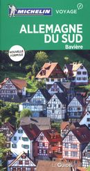 Allemagne du Sud - Bavière : Guide Vert