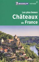 Les plus beaux Châteaux de France