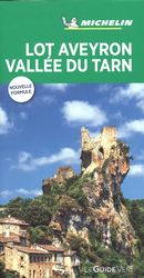 Lot Aveyron Vallée du Tarn - Guide Vert N.E.