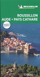 Roussillon - Aude - Pays Cathare - Guide Vert