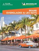 Miami - Everglades & Les Keys - Guide Vert Week&GO
