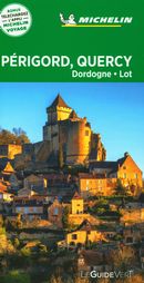 Périgord, Quercy, Dordogne, Lot - Guide Vert