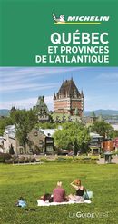 Québec et Provinces de l'Atlantique - Guide Vert