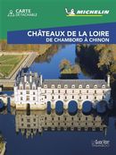 Châteaux de la Loire - De Chambord à Chinon - Guide Vert Week&GO