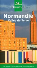 Normandie - Vallée de Seine - Guide Vert
