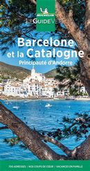 Barcelone et la Catalogne - Principauté d'Andorre - Guide Vert