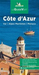 Côte d'Azur - Var - Alpes-Maritimes - Monaco - Guide vert