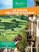 La route des vins d'Alsace - Guide Vert Week&GO N.E.