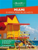 Miami - Everglades & Les Keys - Guide Vert Week&GO N.E.