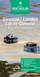 Gironde - Landes - Lot-et-Garonne - Guide Vert N.E.