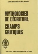 Mythologies de l'écriture, champs critiques