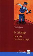 Le bricolage du social - Un traité de sociologie