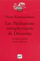Les méditations métaphysiques de Descartes