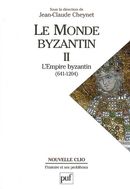 Le monde byzantin 02 : L'Empire byzantin (641-1204)