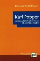 Karl Popper - Langage, falsificationnisme et science objective