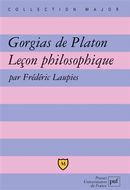 Gorgias de Platon - Leçon philosophique