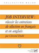 Job interview : réussir les entretiens en français et en anglais