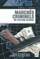 Marchés criminels - Un acteur global