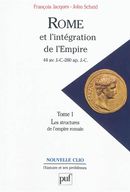 Rome et l'intégration de l'Empire 01 : Les structures de l'empire romain