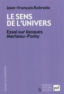 Le sens de l'univers - Essai sur Jacques Merleau-Ponty