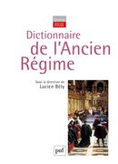Dictionnaire de l'Ancien Régime - 3e édition
