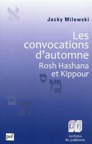 Les convocations d'automne - Rosh Hashana et Kippour
