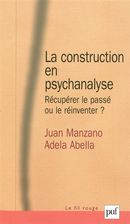 La construction en psychanalyse