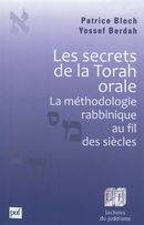 Les secrets de la Torah orale - La méthodologie rabbinique au fil des siècles