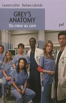 Grey's Anatomy - Du coeur au care