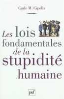Les lois fondamentales de la stupidité humaine (2012)