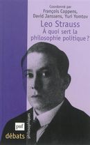 Léo Strauss - A quoi sert la philosophie politique?
