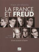 La France et Freud  02 : D'une scission à l'autre, 1954-1964