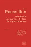 Paradoxes et situations limites de la psychanalyse N.éd.
