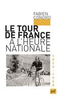 Le Tour de France à l'heure nationale (1930-1968)