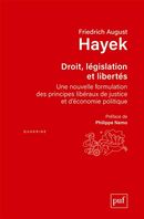Droit, législation et liberté - Une nouvelle formulation des principes libéraux... - 2e édition