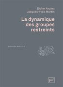 La dynamique des groupes restreints - 2e édition