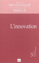 Revue de métaphysique et de morale No. 3/2014 - L'innovation