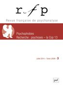 Revue française de psychanalyse No. 78/2014-3 - Psychophobies