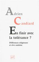 En finir avec la tolérance? - Différences religieuses et rêve andalou