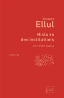 Histoire des institutions - XVIe-XVIIIe siècle