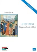 As you like it - Shakespeare's Comedy of Liberty