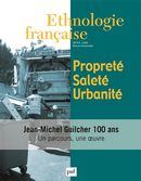 Ethnologie française 2015 no. 3 - Propre, saleté, urbanité
