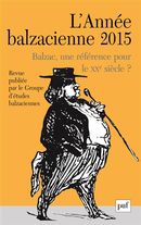 L'année balzacienne 2015 - Balzac, une référence pour le XXe siècle?