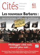 Cités No. 61/2015 - Les nouveaux barbares : terrorismes religieux, politique et culturel