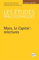 Les études philosophiques 2015/4 - Marx, Le Capital : relectures