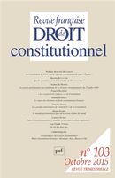 Revue française de droit constitutionnel No. 103/2015