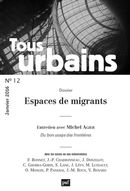 Tous urbains No. 12/2015 : Espaces de migrants
