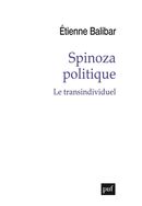Spinoza politique : Le transindividuel
