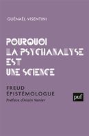 Pourquoi la psychanalyse est une science - Freud épistémologue