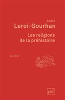 Les religions de la préhistoire 7e éd.